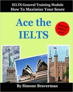 بیستمین کتاب : Ace The IELTS: IELTS General- How To Maximize Your Score- Simone Braverman: